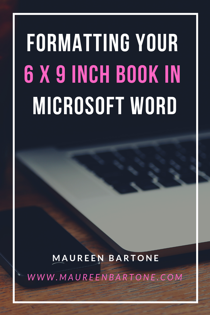 Formatting Your 20 x 20 Inch Book In Microsoft Word  MAUREEN BARTONE In 6x9 Book Template For Word