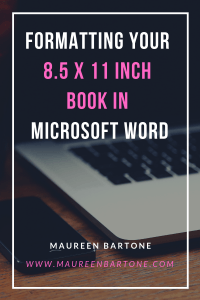 Formatting Your 8.5 x 11 Inch Book in Microsoft Word